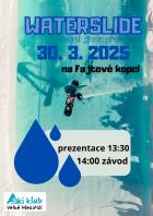 WATERSLIDE neboli jízda přes louži